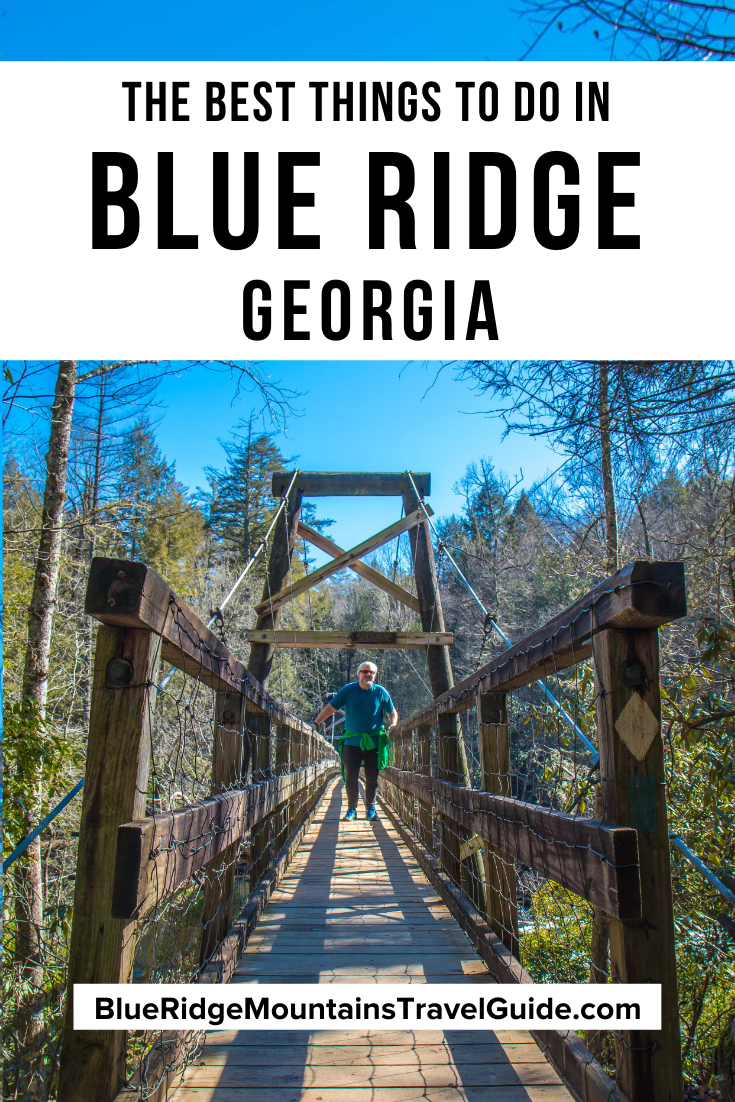 The Best Things to Do in Blue Ridge, GA Blue Ridge Mountains Travel Guide