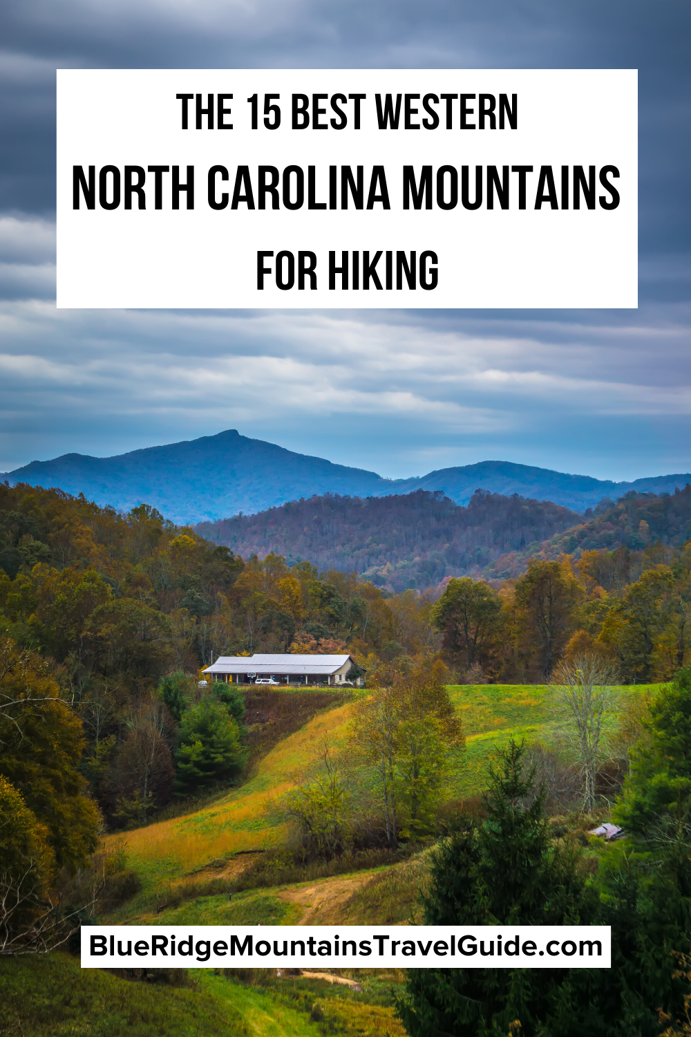 The 15 Best Western North Carolina Mountains For Hiking - Blue Ridge ...