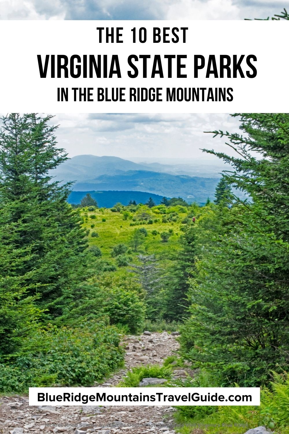 The 10 Best Virginia State Parks in the Blue Ridge Mountains, including Grayson Highlands, Hungry Mother, Natural Bridge, Smith Mountain Lake and more
