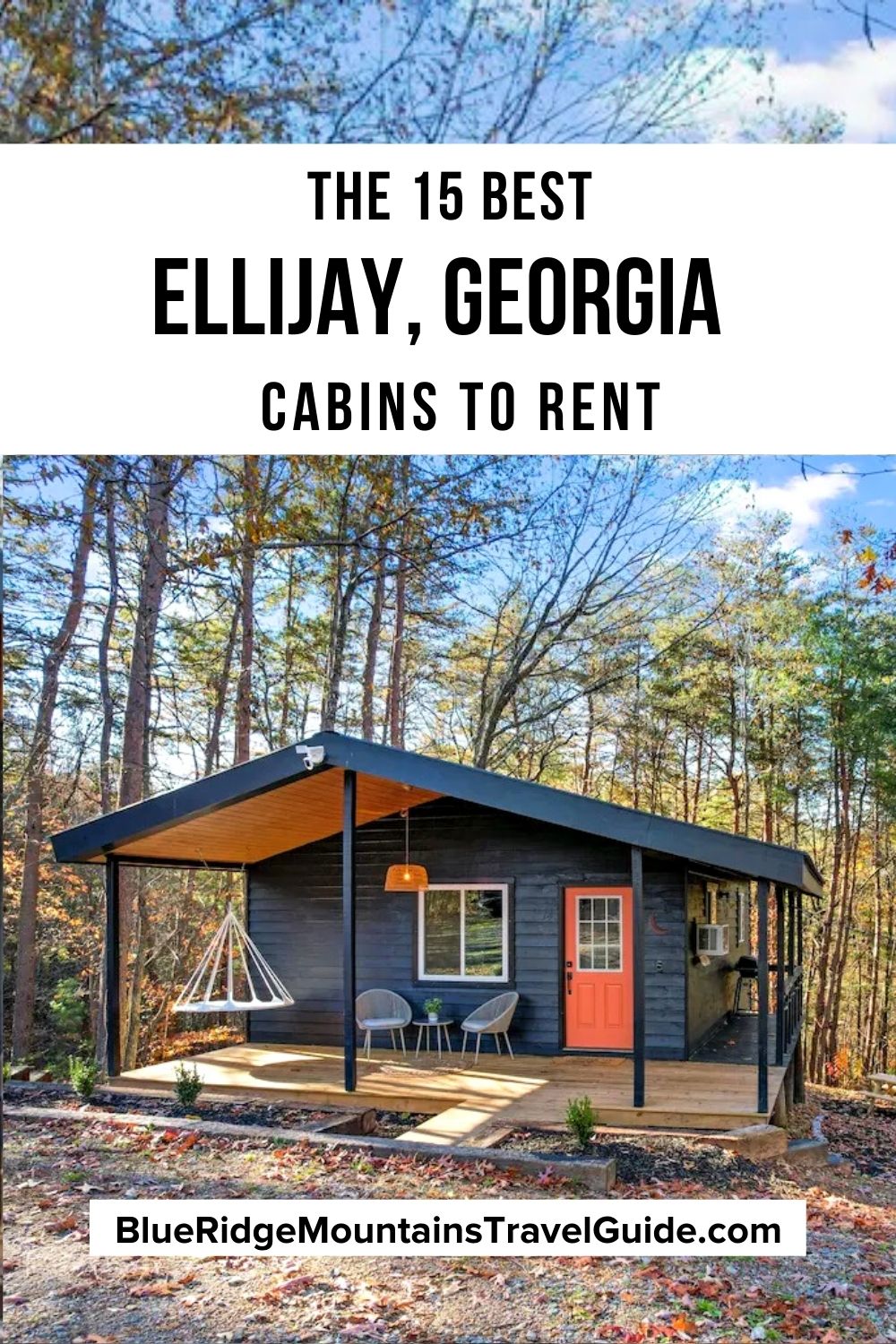 The 15 Best Cabin Rentals in Ellijay GA