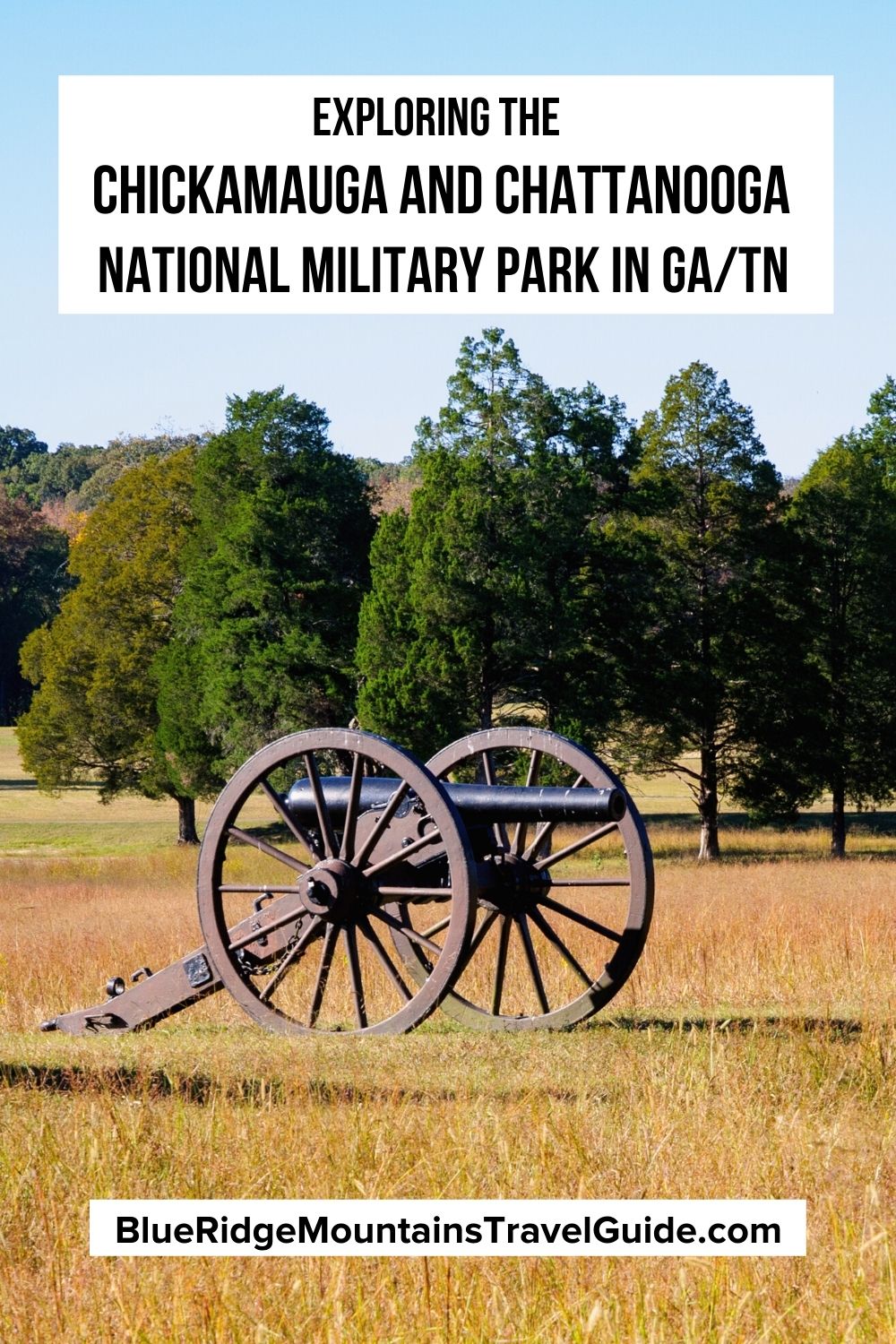 Exploring Chickamauga And Chattanooga National Military Park In Lookout ...