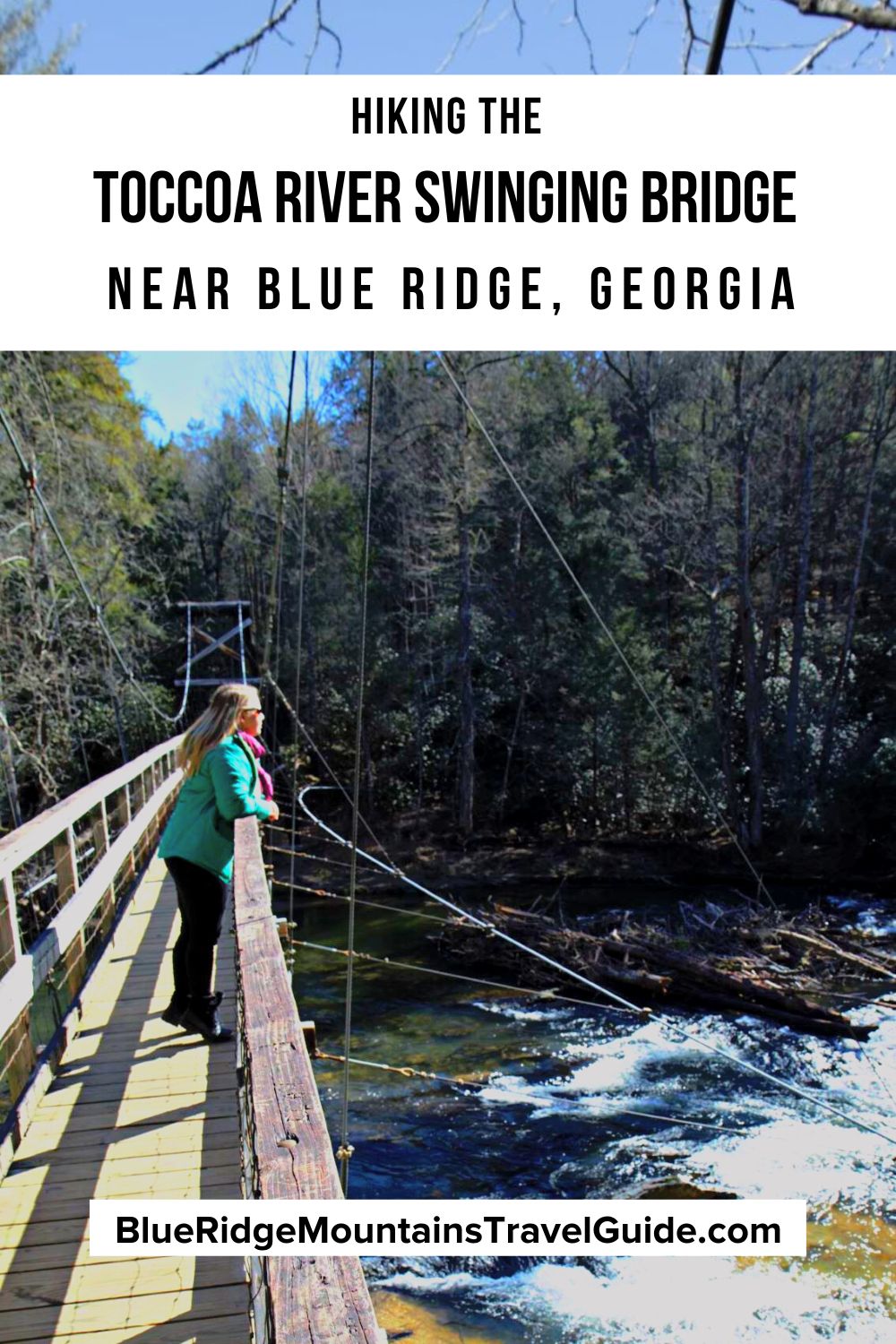 Hiking the Toccoa River Swinging Bridge Near Blue Ridge GA