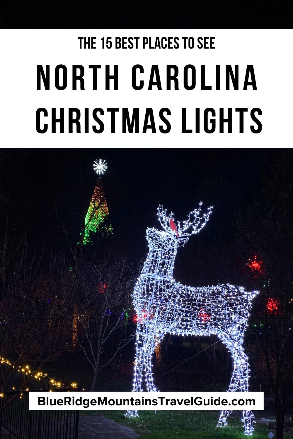 The 15 Best Places to See Christmas Lights in North Carolina (2023-2024)