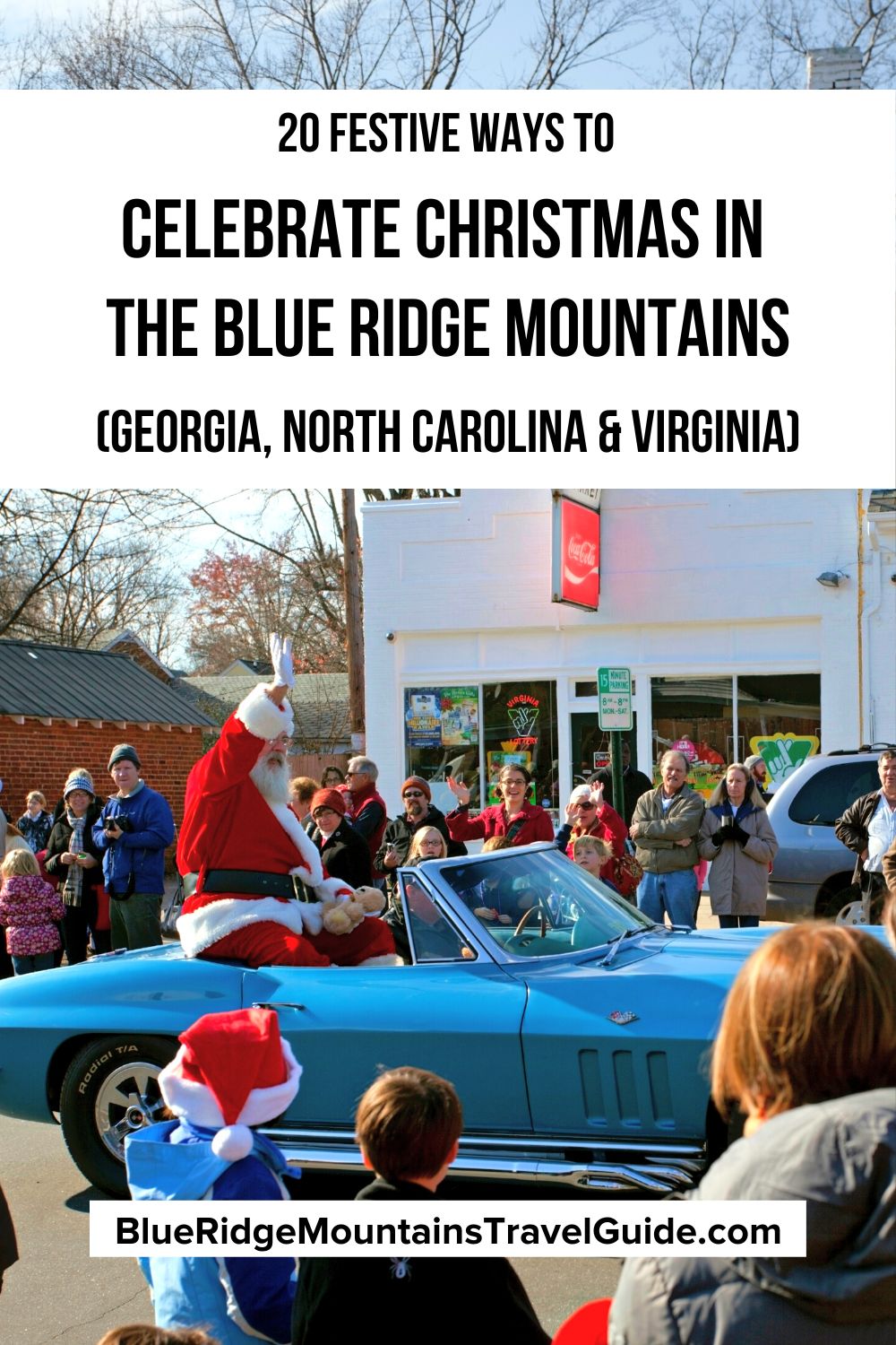 20 Ways to Celebrate Christmas in the Blue Ridge Mountains