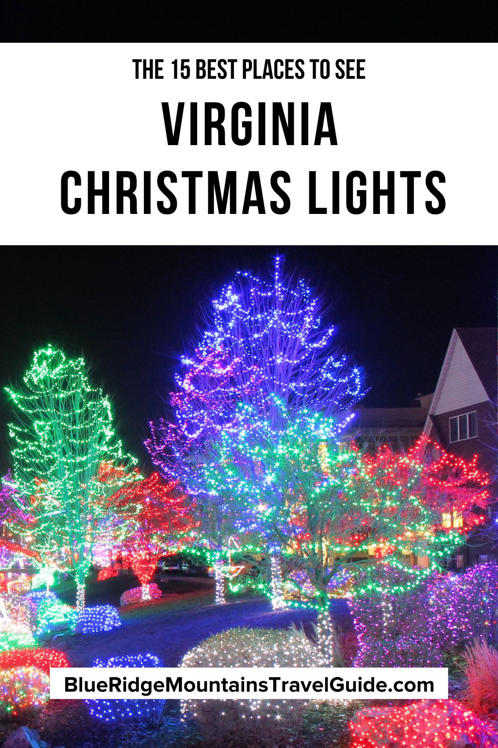 The 15 Best Places To See Christmas Lights in Virginia (2022)