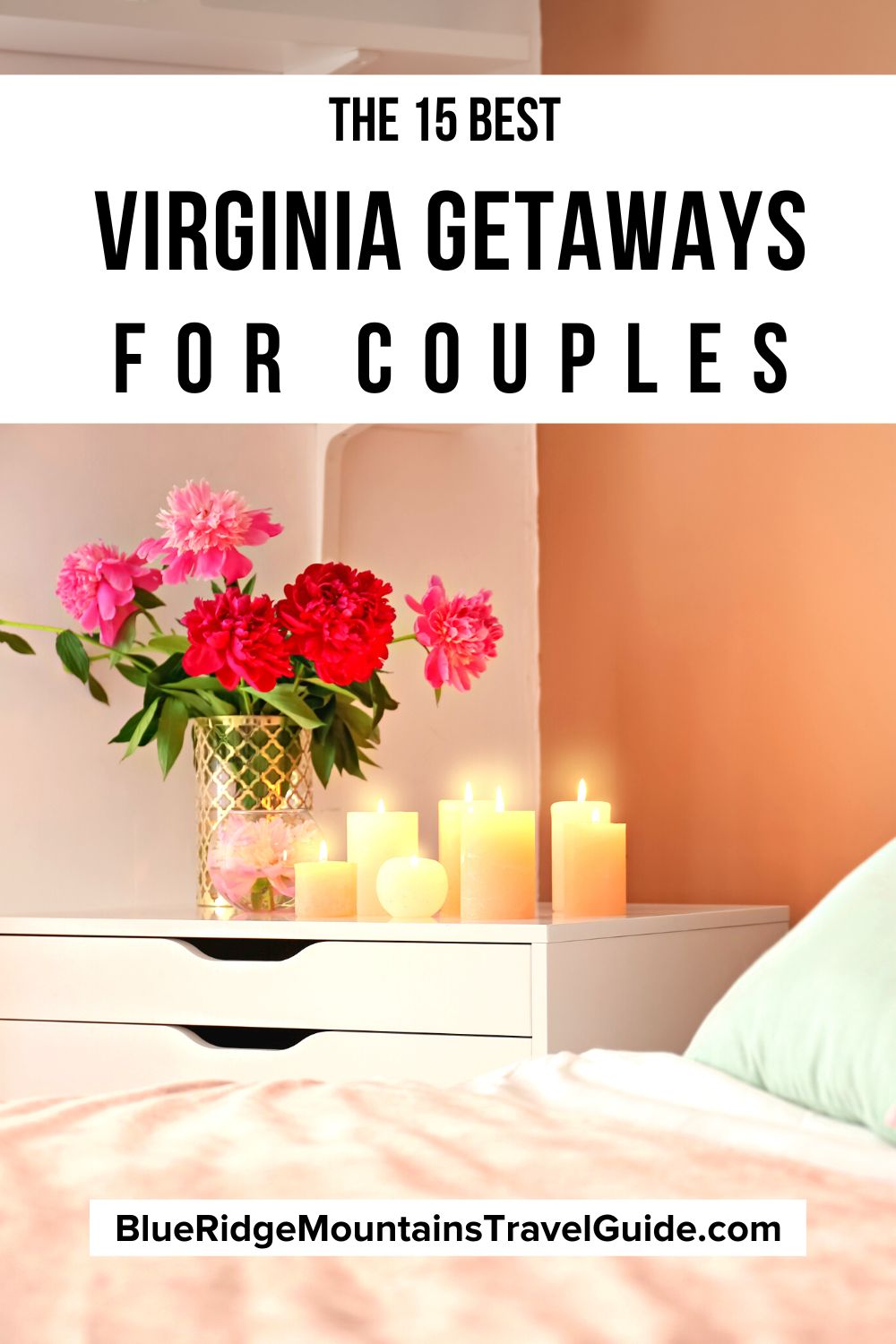 15 Great Romantic Getaways in Virginia for Couples