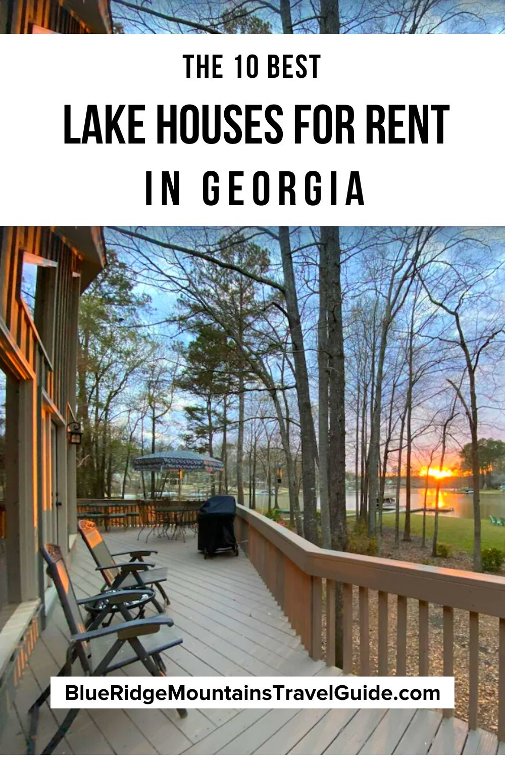 The 10 Best Lake Houses in Georgia to Rent