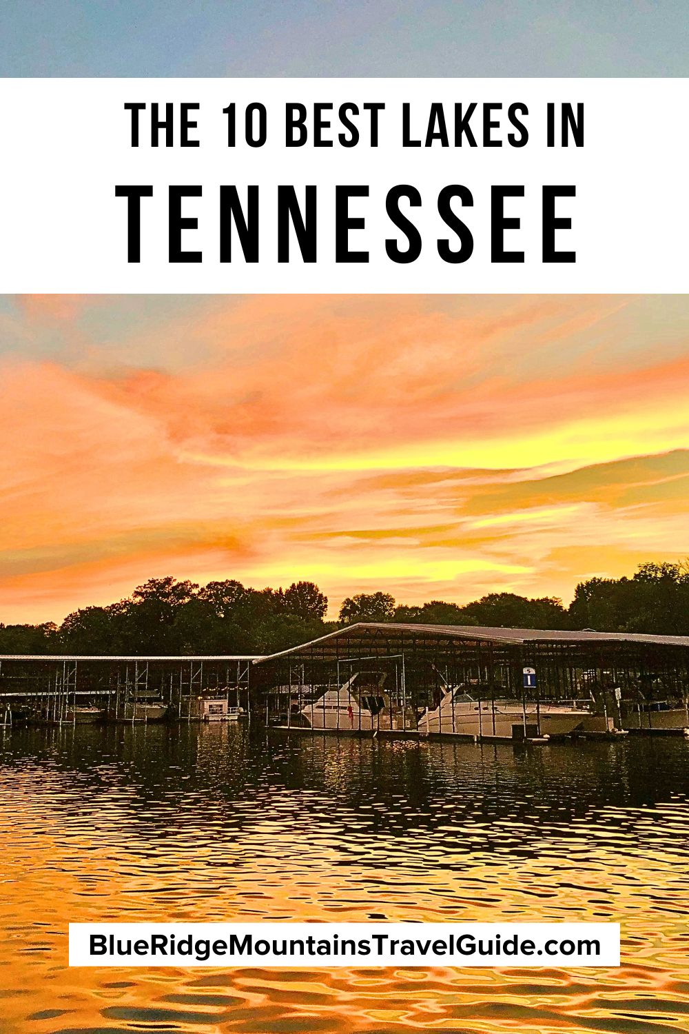 The 10 Best Lakes in Tennessee to Visit