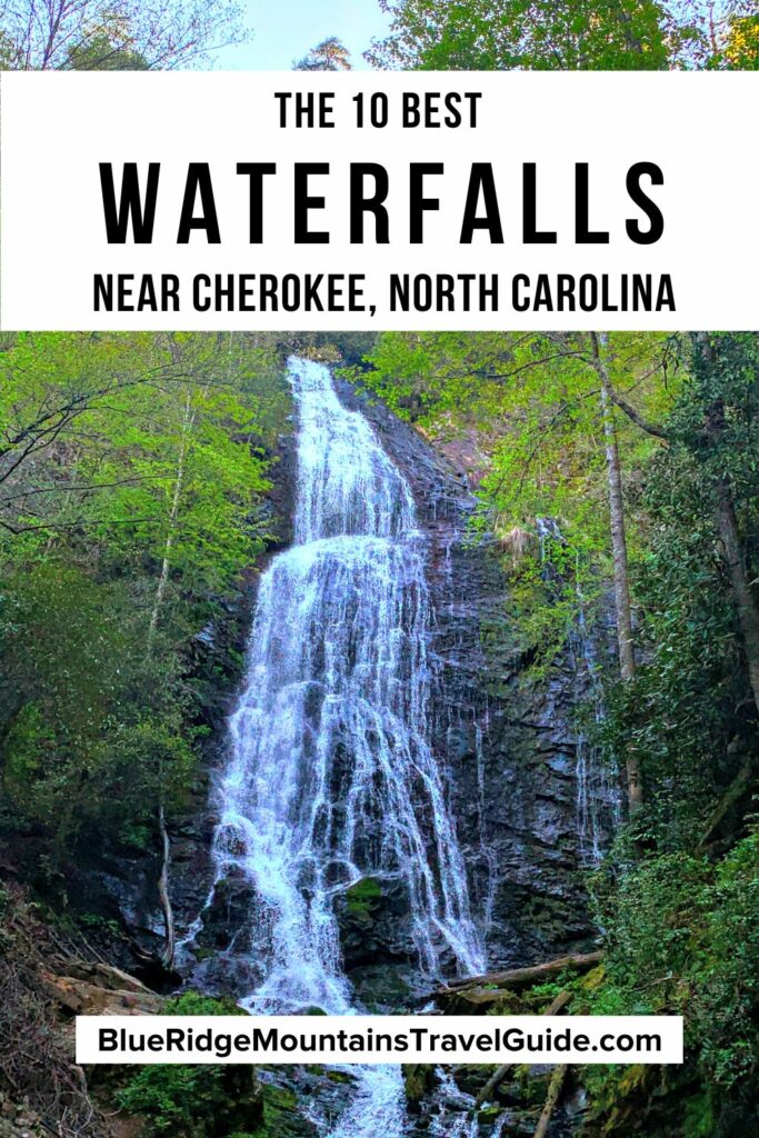 The 10 Best Waterfalls Near Cherokee NC to Visit