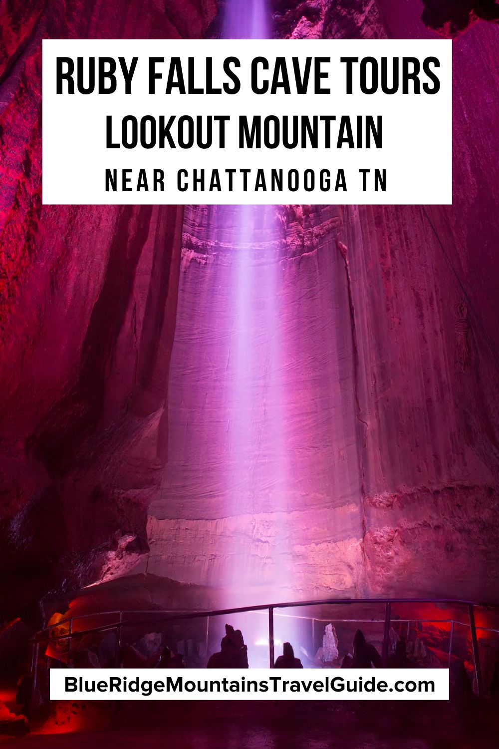 Ruby Falls Cave Tours on Lookout Mountain Near Chattanooga TN