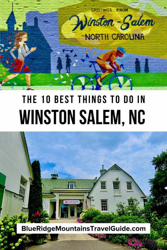 The 10 Best Things to Do in Winston Salem NC