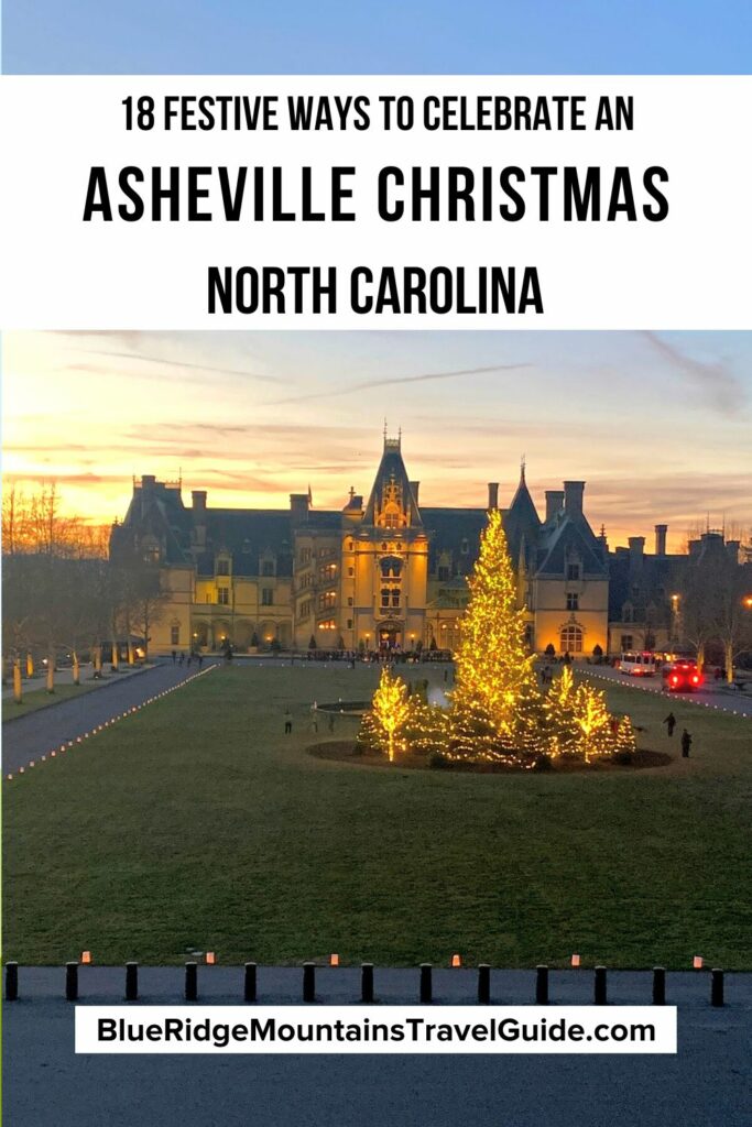 18 Festive Ways to Celebrate an Asheville NC Christmas (20232024)