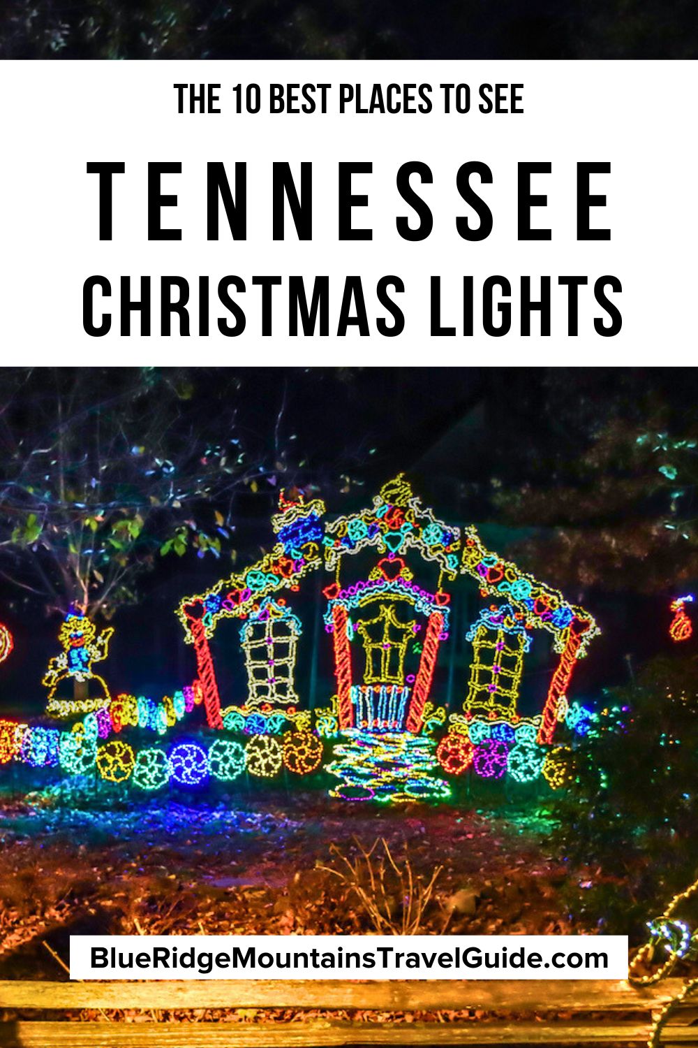 The 10 Best Places to See Christmas Lights in Tennessee including Chattanooga, Gatlinburg, Knoxville Memphis, Nashville and more! | Christmas in tennessee | christmas lights in tennessee chattanooga | christmas lights in gatlinburg TN | christmas lights in memphis TN | tennessee christmas lights | christmas lights in tennessee | christmas in nashville TN | christmas lights in knoxville TN | best christmas lights in tennessee | christmas lights in chattanooga TN |